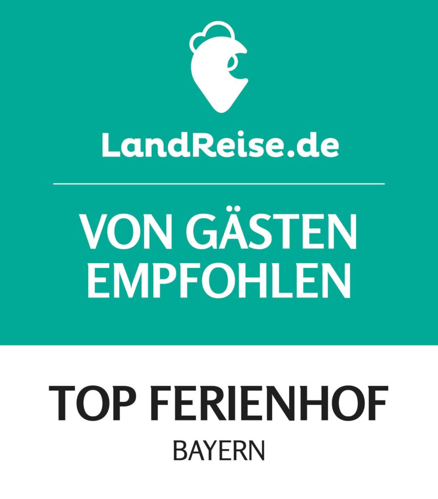 Von Gästen empfohlen - Top Ferienhof Bayern